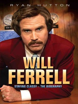 cover image of Will Ferrell--Staying Classy